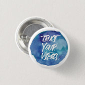 あなたの感情を信頼して下さい 缶バッジ (正面&裏面)