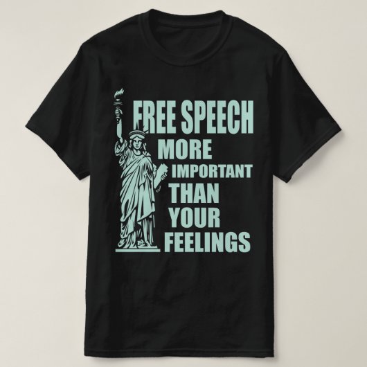 あなたの感覚よりも重要な無料スピーチ Tシャツ (デザイン正面)