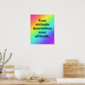 あなたの態度はあなたの高度ポスターを決定する ポスター (キッチン)