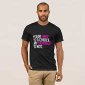 あなたの憎悪は選択です Tシャツ (正面フル)