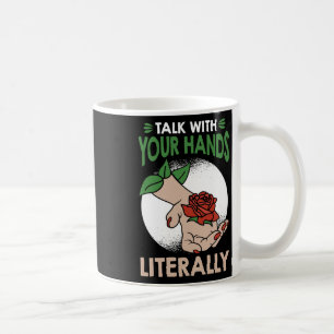 あなたの手で文字通りアメリカの手話で コーヒーマグカップ