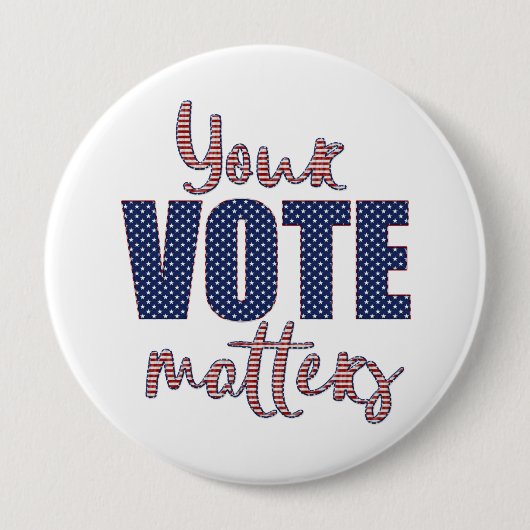 あなたの投票は米国の選挙に重要である 缶バッジ (正面)