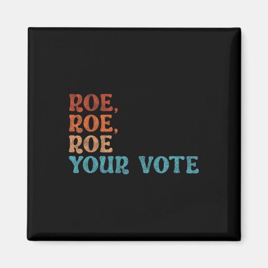 あなたの投票プロチョイス女性の権利ヴィンテージレトロ マグネット (正面)