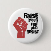 あなたの握りこぶしを上げ、抵抗して下さい 缶バッジ (正面)