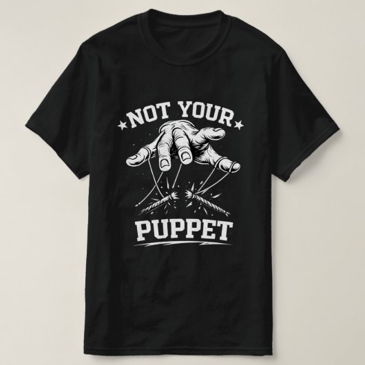 あなたの操り人形じゃない - 束縛を断ち切る反抗 Tシャツ (デザイン正面)