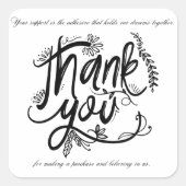 あなたの支えは私たちの夢を支える接着剤である スクエアシール (正面)