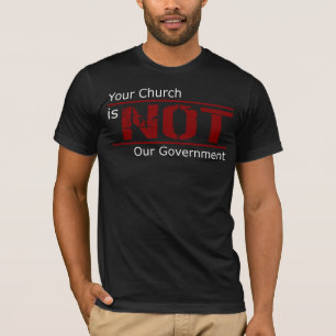 あなたの教会はではないです私達の政府のTシャツ(黒) Tシャツ