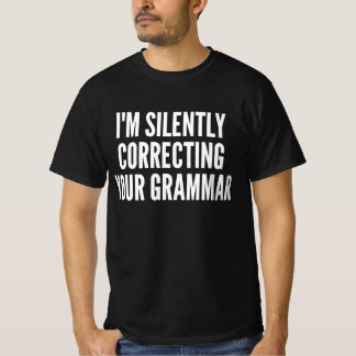 あなたの文法を黙って直しています Tシャツ