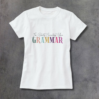 あなたの文法を黙って直してます Tシャツ