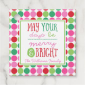あなたの日が明るいメリー休暇でありますように フェイバータグ (正面)