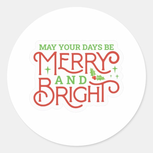 あなたの日が明るくメリーなってもいい ラウンドシール (正面)