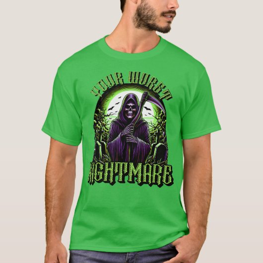 あなたの最悪の悪夢 Tシャツ (正面)