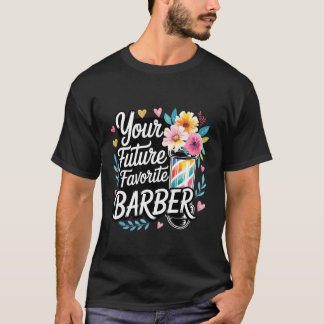 あなたの未来のお気に入りのバーバーカットヘアスタイリストエキスパート Tシャツ