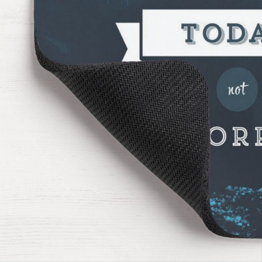 あなたの未来は今の仕事によって作り出される マウスパッド (コーナー)