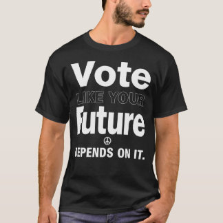 あなたの未来は投票にかかっている Tシャツ