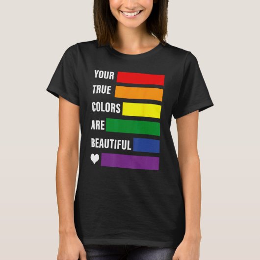 あなたの本当のカラーは美しいプライド月間LGBTQ S Tシャツ (正面)
