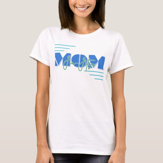 あなたの柔術ママのステータスを見せびらかせ！ Tシャツ (正面)