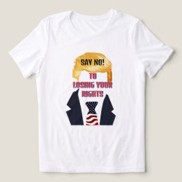 あなたの権利トランプTシャツを失うことにノーを言う トライブレンドＴシャツ