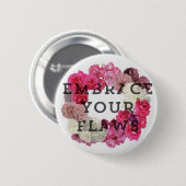 あなたの欠陥Pinを包含して下さい 缶バッジ (正面&裏面)