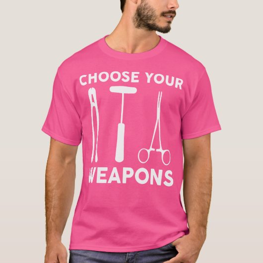 あなたの武器を選択する整形外科の医師のオーツ Tシャツ (正面)