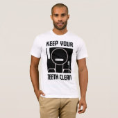 あなたの歯をきれい保って下さい Tシャツ (正面フル)