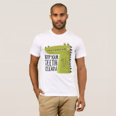 あなたの歯をきれい保って下さい Tシャツ (正面フル)