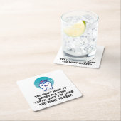 あなたの歯をすべてみがくなりません スクエアペーパーコースター (インサイチュ)