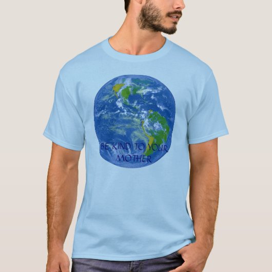 あなたの母に親切があって下さい Tシャツ (正面)
