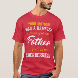 あなたの母はハムスター お父さんはにおい友達 Tシャツ