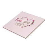 あなたの母ギフトハートタイルと文字 – 私はあなたを愛している母 タイル (側面)