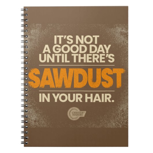 あなたの毛のおがくず、Woodworkersのノート ノートブック (正面)