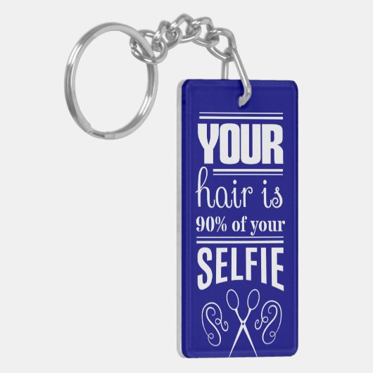 あなたの毛はあなたのSelfieの90%です キーホルダー (正面左)
