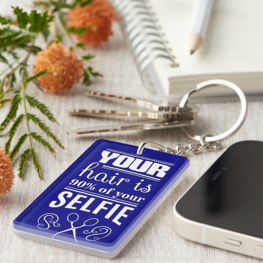 あなたの毛はあなたのSelfieの90%です キーホルダー (正面右)