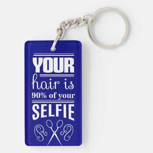 あなたの毛はあなたのSelfieの90%です キーホルダー (裏面)