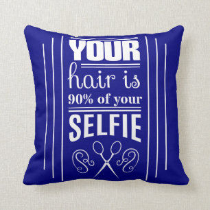 あなたの毛はあなたのSelfieの90%です クッション