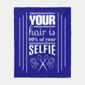 あなたの毛はあなたのSelfieの90%です フリースブランケット (正面)