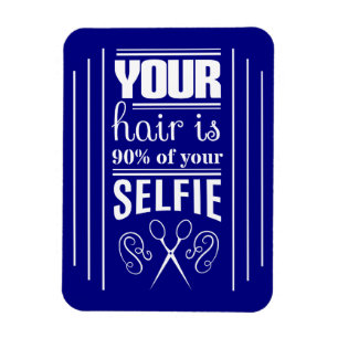 あなたの毛はあなたのSelfieの90%です マグネット