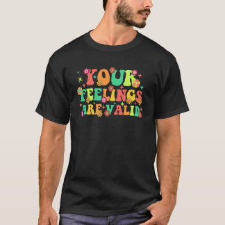あなたの気持ちは正当です 可愛いレトロ メンタルヘルスA Tシャツ