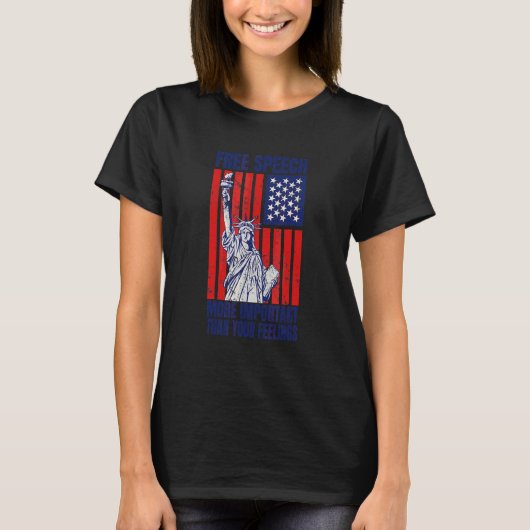 あなたの気持ちより言論の自由が大切 2 Tシャツ (正面)