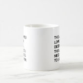 あなたの決断を愛すればするほど コーヒーマグカップ (中央)