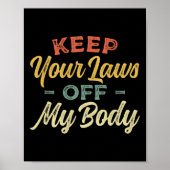 あなたの法則オフmy体プロチョイス女性の権利Fem ポスター (正面)