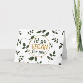 あなたの為にヴィーガンになってもいい、バレンタインデー カード