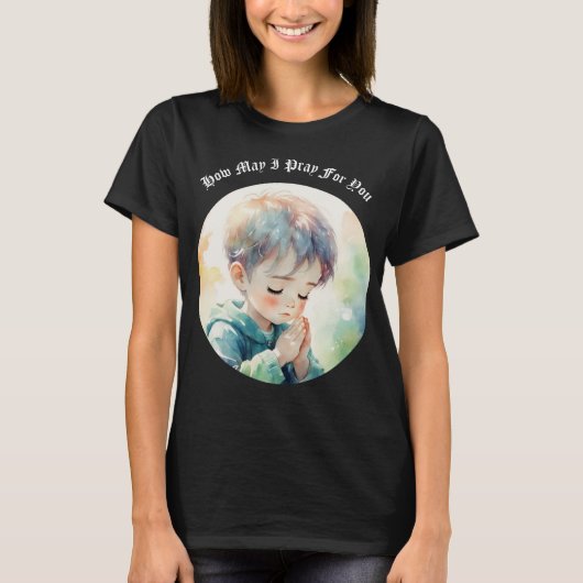 あなたの為に祈るTシャツ Tシャツ (正面)