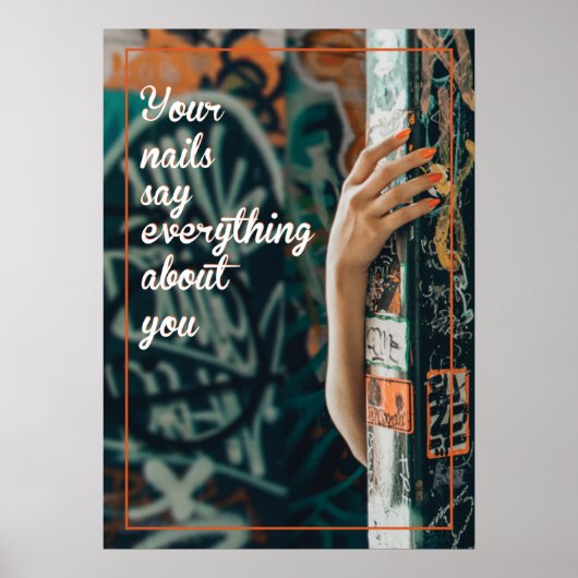 あなたの爪、 ネイルにあなたの個性、爪、 ネイルを反映させる ポスター (正面)