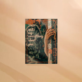 あなたの爪、 ネイルにあなたの個性、爪、 ネイルを反映させる ポスター