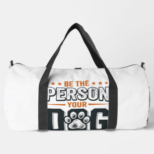 あなたの犬が思っているあなたであれ Tシャツ デザイン ダッフルバッグ