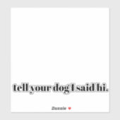 「あなたの犬によろしく」と伝えて 犬好き ペットの親 シール (シート)