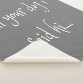 あなたの犬に私はハイシェルパ毛布を言った シェルパブランケット (3/4)