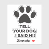 あなたの犬に私はハイステッカーを言った シール (シート)