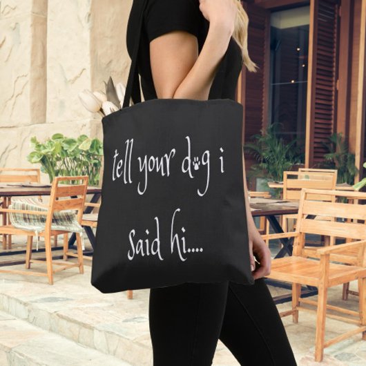 あなたの犬に私はハイトートバッグと言った トートバッグ